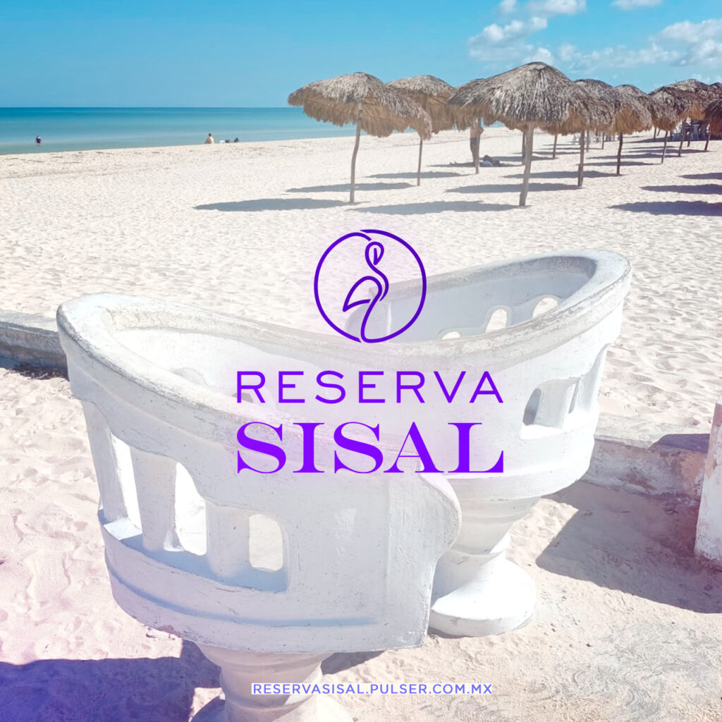 Reserva Sisal conectando emociones