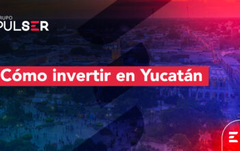 Invertir en Yucatán