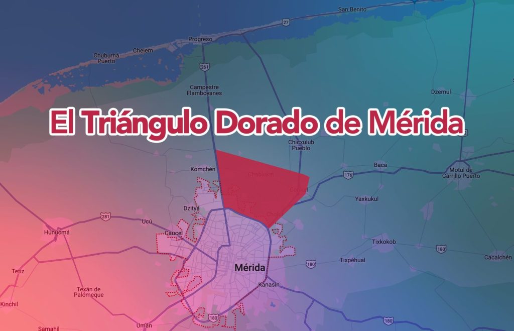 El Triángulo Dorado de Mérida Yucatán