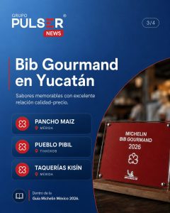 Yucat&aacute;n logra tres Estrellas Michelin en 2026: gastronom&iacute;a, turismo e inversi&oacute;n en crecimiento